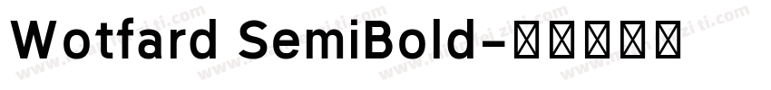 Wotfard SemiBold字体转换